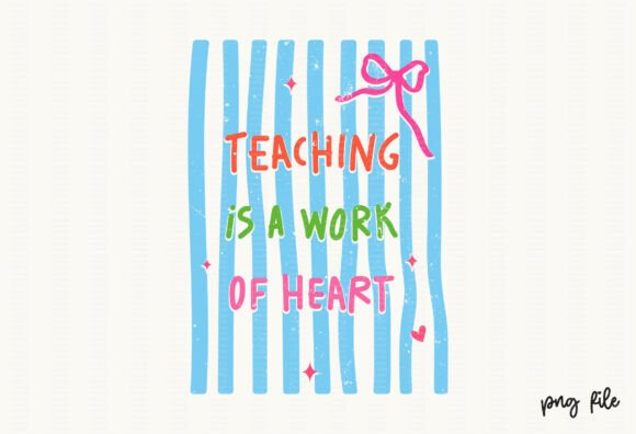 Appreciation Quote PNG Coquette Teacher: A Strategic Asset for Educator Gifts and Creative Projects
