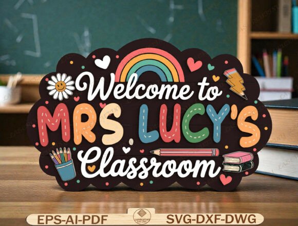 Personalized Welcome Classroom Sign SVG